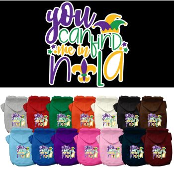 Pet Dog & Cat Screen Printed Hoodie "You Can Find Me In Nola"